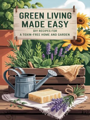 cover image of Clean & Green Natural Recipes for Home and Garden